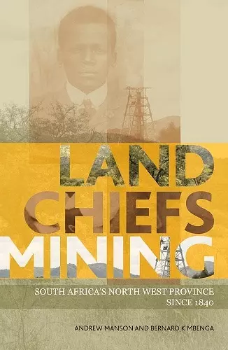 Land, Chiefs, Mining cover