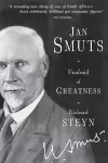 Jan Smuts: Unafraid of greatness cover