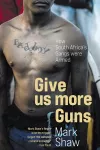 Give Us More Guns cover