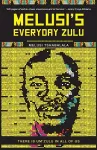 Melusi’s everyday Zulu cover