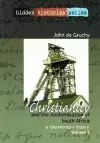 Christianity and the Modernisation of South Africa, 1867-1936 v. 2 cover