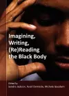 Imagining, writing, (Re)reading the black body cover