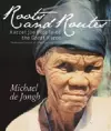 Roots and routes: Karretjie people of the Great Karoo cover