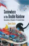 Somewhere in the Double Rainbow cover