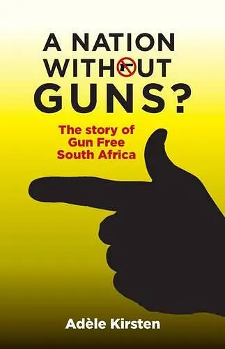 A Nation without Guns? cover