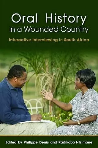 Oral History in a Wounded Country cover