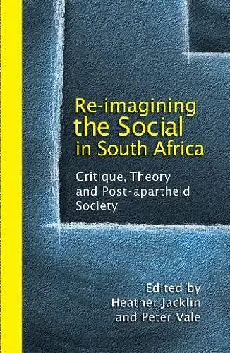 Re-imagining the Social in South Africa cover