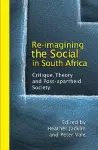 Re-imagining the Social in South Africa cover