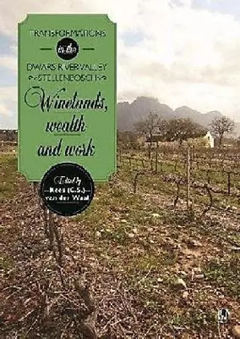 Winelands, Wealth and Work cover