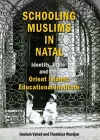 Schooling Muslims in Natal cover