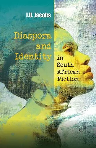 Diaspora and Identity in South African Fiction cover