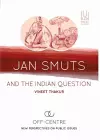 Jan Smuts and the Indian question cover