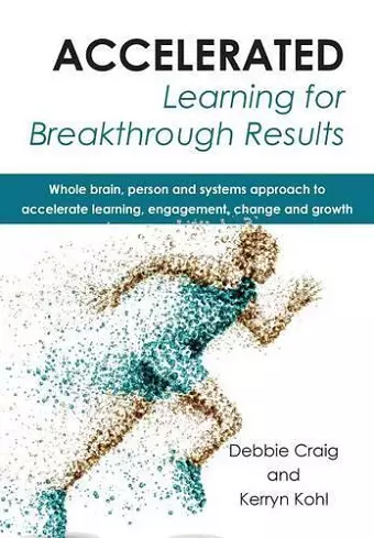 Accelerated learning for breakthrough results cover