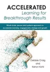 Accelerated learning for breakthrough results cover