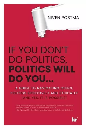 If You Don't Do Politics, Politics Will Do You... cover