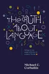 Truth About Language cover