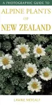 Photographic Guide To Alpine Plants Of New Zealand cover