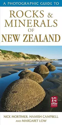 Photographic Guide To Rocks & Minerals Of New Zealand cover