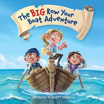 The Big Row Your Boat Adventure cover