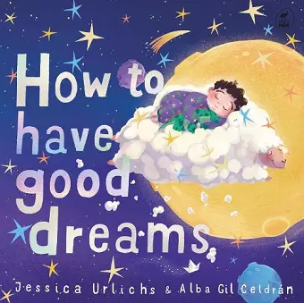 How to Have Good Dreams cover