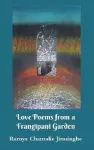 Love Poems from a Frangipani Garden cover