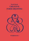 Creative Form Drawing: Workbook 3 cover