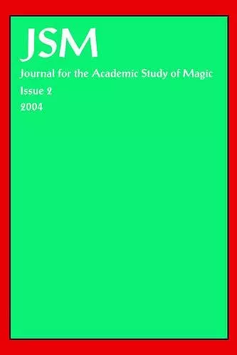 Journal for the Academic Study of Magic, Issue 2 cover