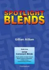 Spotlight on Blends Book 1 cover