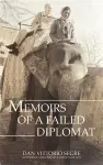 Memoirs of a Failed Diplomat cover