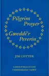 Pilgrim Prayer/Gweddi'r Pererin cover