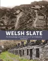 Welsh Slate: Archaeology and History of an Industry cover