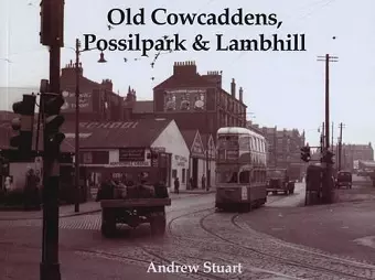 Old Cowcaddens, Possilpark and Lambhill cover