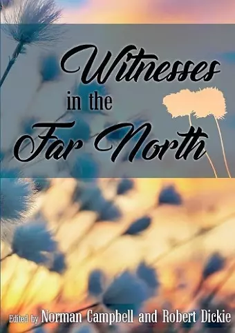 Witnesses in the Far North cover