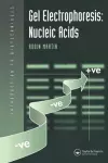 Gel Electrophoresis: Nucleic Acids cover