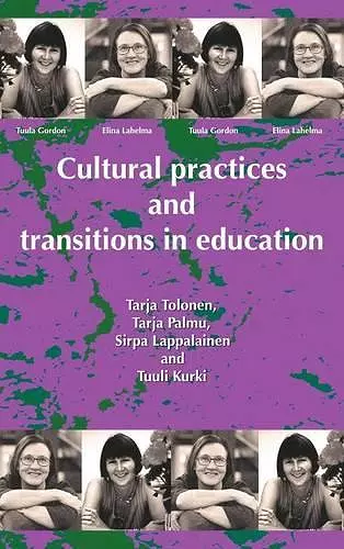 Cultural Practices And Transitions In Education cover