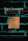 Brickwork: History, Technology and Practice: v.1&2 cover