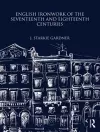 English Ironwork of the Seventeenth and Eighteenth Centuries cover