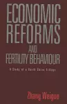 Economic Reforms and Fertility Behaviour cover