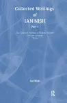 Ian Nish - Collected Writings cover
