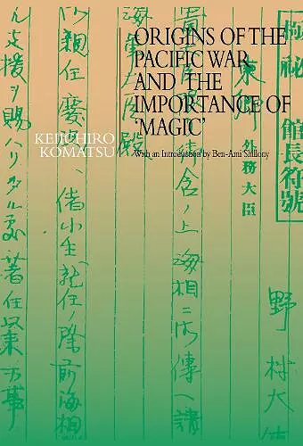 Origins of the Pacific War and the Importance of 'Magic' cover