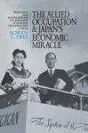 The Allied Occupation and Japan's Economic Miracle cover