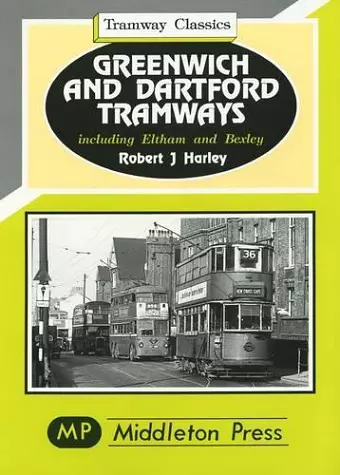 Greenwich and Dartford Tramways cover