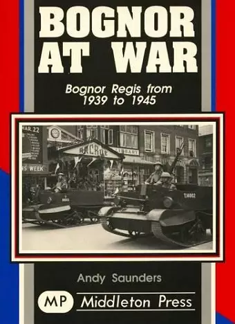 Bognor at War cover