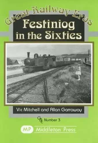 Festiniog in the Sixties cover
