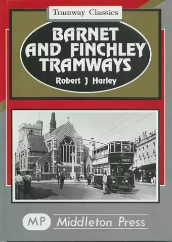 Barnet and Finchley Tramways cover