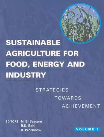 Sustainable Agriculture for Food Energy and Industry cover