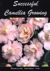 Successful Camellia Growing cover