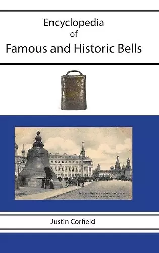 Encyclopedia of Famous and Historic Bells cover