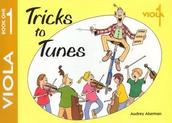 Tricks to Tunes Viola Book 1 cover