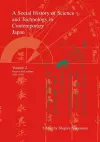 A Social History of Science and Technology in Contemporary Japan cover